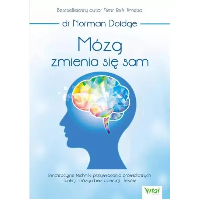M�zg zmienia si� sam - Norman Doidge