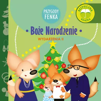 Przygody Fenka. Wydarzenia II. Bo�e Narodzenie - Dominika  Ga�ka