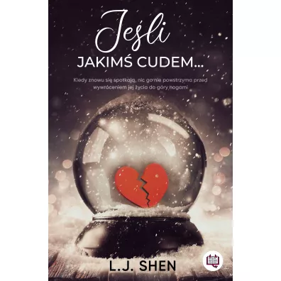 Je�li jakim� cudem... - L. J. Shen