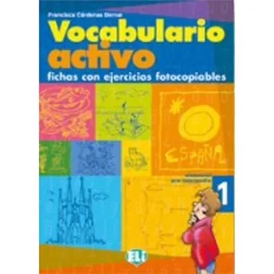 Vocabulario activo 1 fichas con ejercicios fotocopiables (Espanol)