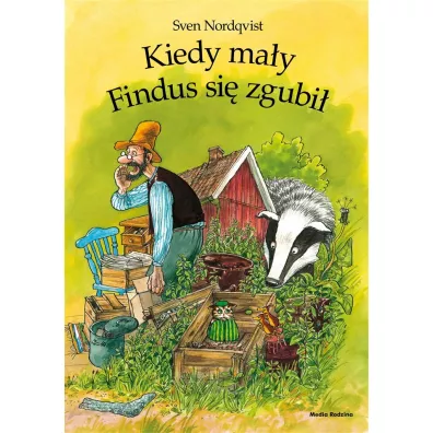 Kiedy ma�y Findus si� zgubi�. Pettson i Findus