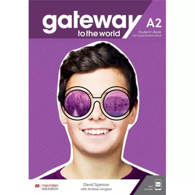 Gateway to the World A2. Podr�cznik z dost�pem do wersji cyfrowej + kod dost�pu do aplikacji - David Spencer, Andrea Langton