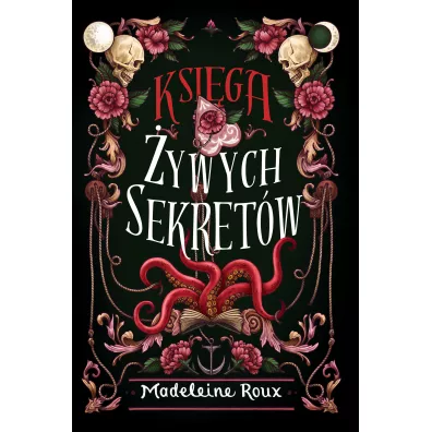Ksi�ga �ywych sekret�w - Madeleine  Roux