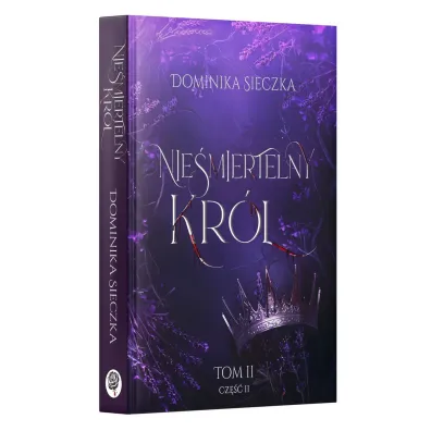 Nie�miertelny Kr�l. Bogini. Tom 2. Cz�� 2
