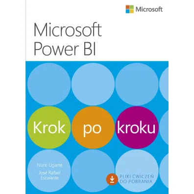 Microsoft Power BI Krok po kroku - Nuric Ugarte, Rafael  Jos� Escalante