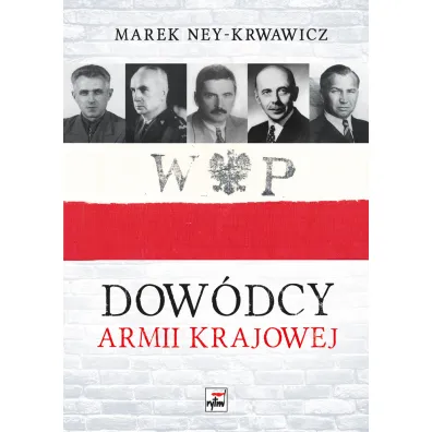 Dow�dcy Armii Krajowej - Marek Ney-Krwawicz