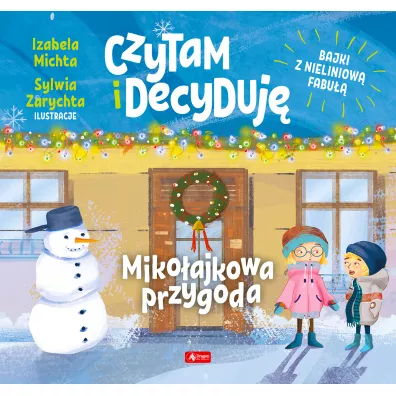 Czytam i decyduj. Mikoajkowa przygoda - Izabela Michta