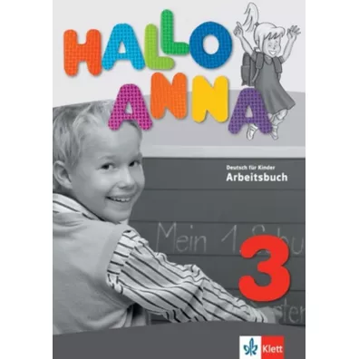 Hallo Anna 3 Zeszyt �wicze� dla szk� j�zykowych wersja niemiecko-niemiecka - Olga Swerlowa