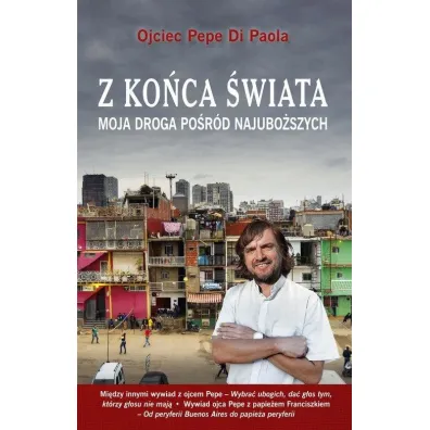 Z ko�ca �wiata. Moja droga po�r�d najubo�szych - Di Paola Pepe o