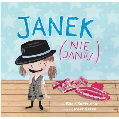 Janek (nie Janka) - Erica Silverman, Holly  Hatam