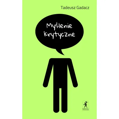 My�lenie krytyczne - Tadeusz Gadacz