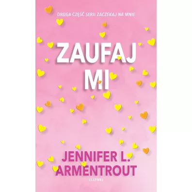 Zaufaj mi - Jennifer L. Armentrout