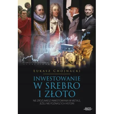Inwestowanie w srebro i z�oto - �ukasz Chojnacki