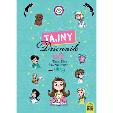 Tajny Dziennik. Emi i Tajny Klub Superdziewczyn