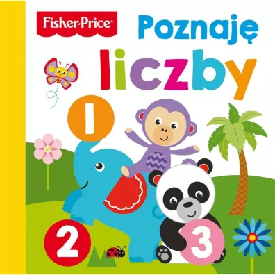 Fisher Price. Poznaj liczby - Nicholas Oliver