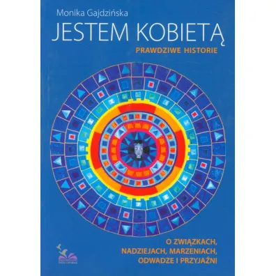 Jestem kobiet� - Monika Gajdzi�ska