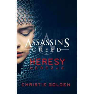 Assassin’s Creed. Tom 9. Herezja - Christie Golden