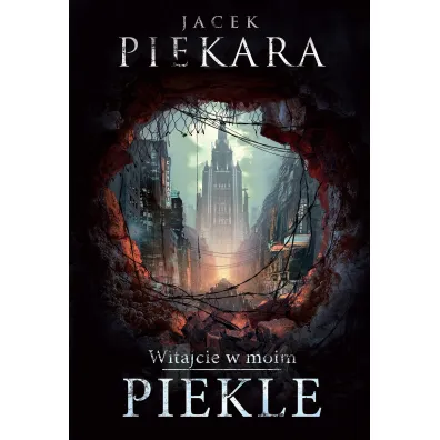 Witajcie W Moim Piekle /Mk/ - Jacek Piekara