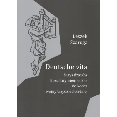 Deutsche vita - Leszek Szaruga