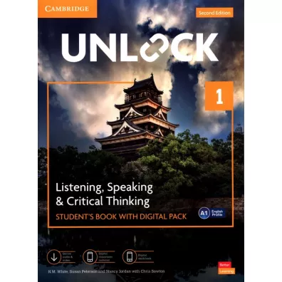 Unlock 1. Listening, Speaking and Critical Thinking. Student's Book with Digital Pack - N. M. White, Chris Sowton, Susan Peterson, Nancy Jordan