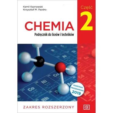Chemia. Podr�cznik do lice�w i technik�w. Cz�� 2. Zakres rozszerzony - Krzysztof Pazdro, Kamil Kaznowski