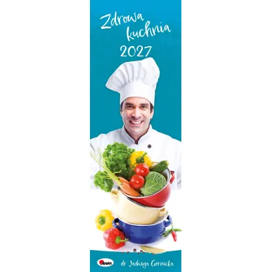 Kalendarz 2027 �cienny paskowy Zdrowa kuchnia Dr G�rnicka KP1