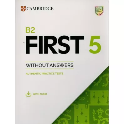 B2 First 5 Student's Book without Answers with Audio