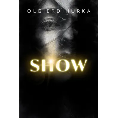 Show - Olgierd  Hurka
