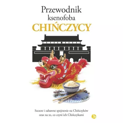 Chi�czycy. Przewodnik ksenofoba - Song Zhu