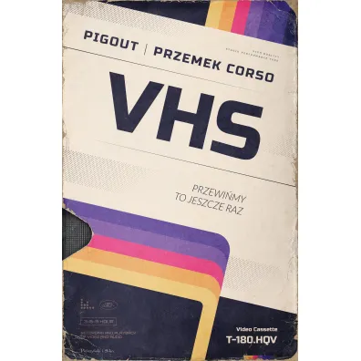VHS. Przewi�my to jeszcze raz - Przemek Corso, PigOut