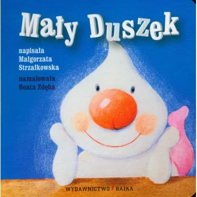 Ma�y duszek - Ma�gorzata Strza�kowska
