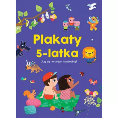 Plakaty 5-latka Ucz� si� i rozwijam wyobra�ni�! - Sophie  Rohrbach Ilustr