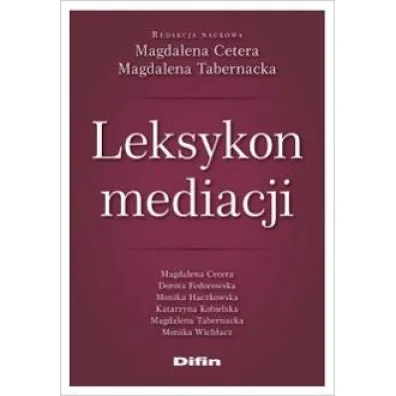 Leksykon mediacji - Magdalena Tabernacka, Magdalena Cetera