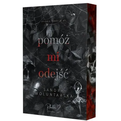 Pom� mi odej��. Pom� mi. Tom 1 (barwione brzegi) - Sandra  Woluntarska