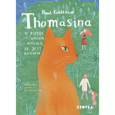 Thomasina, kotka, kt�ra my�la�a, �e jest Bogiem - Paul Gallico