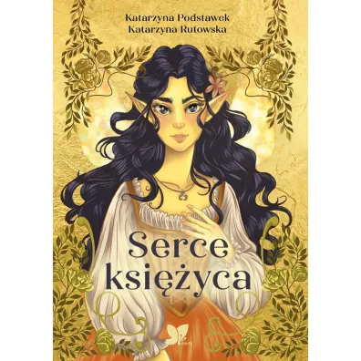 Serce ksi�yca - Katarzyna Podstawek, Katarzyna Rutowska
