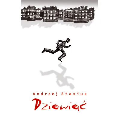 Dziewi�� - Andrzej Stasiuk
