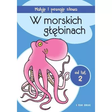 W morskich g��binach Maluj� i poznaj� s�owa