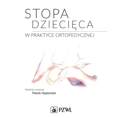 Stopa dzieci�ca w praktyce ortopedycznej