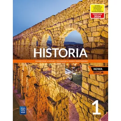 Historia 1. Podrcznik. Zakres podstawowy. Liceum i technikum