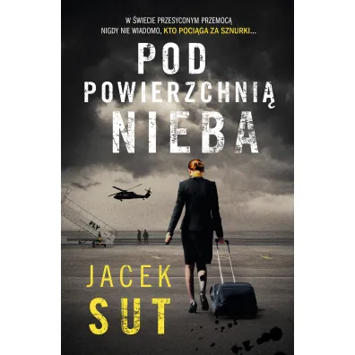 Pod powierzchni� nieba - Jacek  Sut