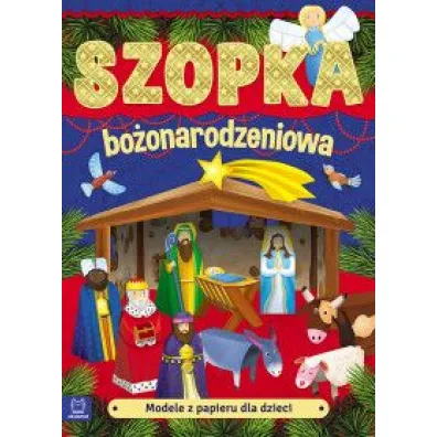 Modele z papieru dla dzieci. Szopka bo�onarodzeniowa