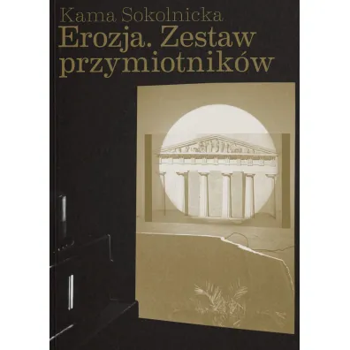 Erozja. Zestaw przymiotnik�w - Kama Sokolnicka
