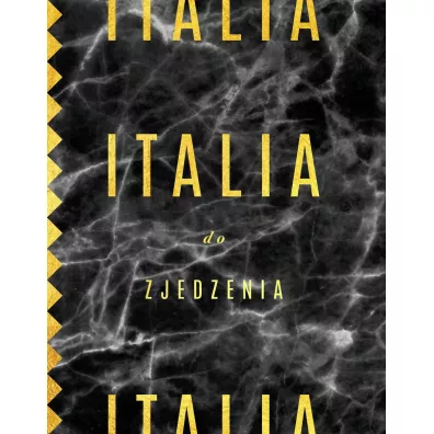 Italia do zjedzenia - Bartek Kie�un