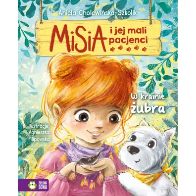 W krainie �ubra. Misia i jej mali pacjenci - Aniela Cholewi�ska-Szkolik