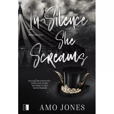 In Silence She Screams. Midnight Mayhem. Tom 3 - Amo Jones