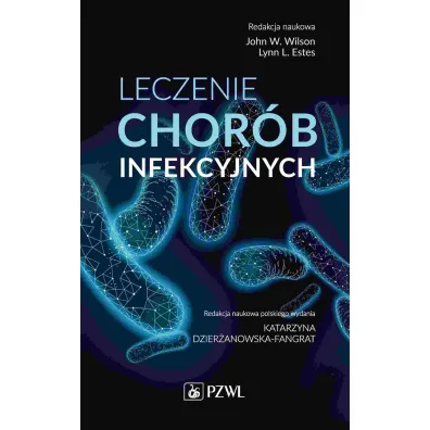 Leczenie chor�b infekcyjnych - Katarzyna  Dzier�anowska-Fangrat