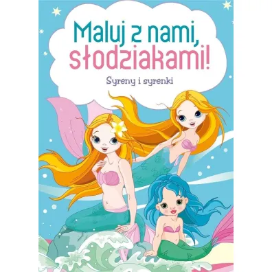Maluj z nami, s�odziakami! Syreny i syrenki