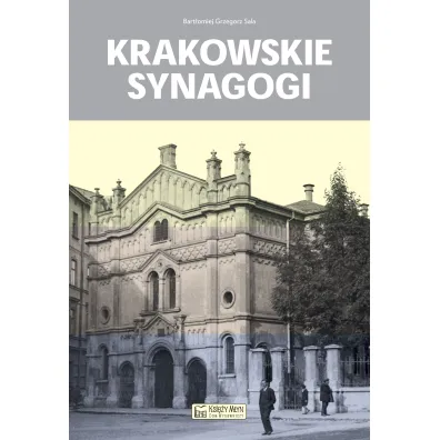 Krakowskie synagogi - Bart�omiej Grzegorz Sala