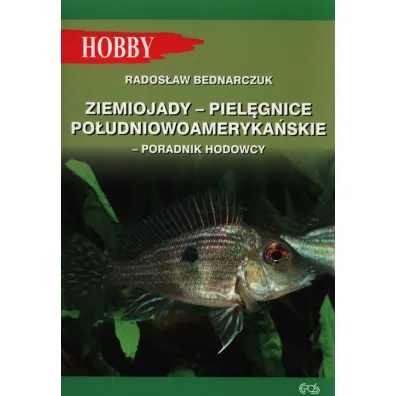 Ziemiojady-piel�gnice po�udniowoameryka�skie - Rados�aw Bednarczuk
